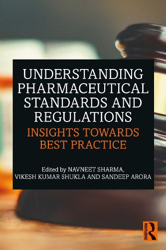 Cover image for Understanding Pharmaceutical Standards and Regulations