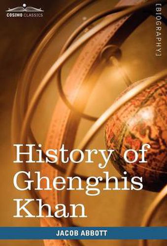 Cover image for History of Ghenghis Khan: Makers of History