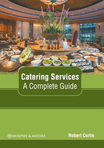 Cover image for Catering Services: A Complete Guide