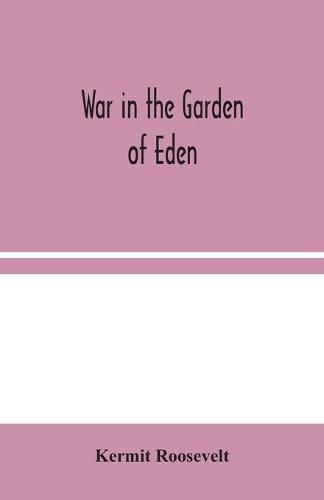 Cover image for War in the Garden of Eden