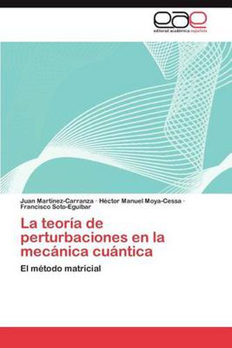 Cover image for La Teoria de Perturbaciones En La Mecanica Cuantica