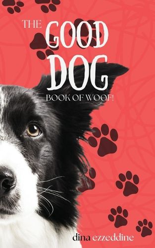 The Good Dog Book of Woof