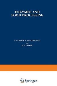 Cover image for Enzymes and Food Processing