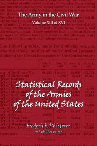 The Statistical Records of the Armies of the United States