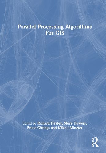 Cover image for Parallel Processing Algorithms for GIS