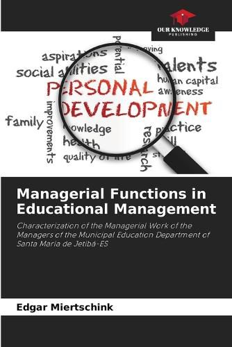 Cover image for Managerial Functions in Educational Management