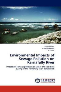 Cover image for Environmental Impacts of Sewage Pollution on Karnafully River