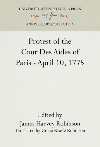 Protest of the Cour Des Aides of Paris--April 10, 1775