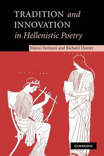 Cover image for Tradition and Innovation in Hellenistic Poetry