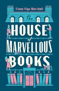 Cover image for The House of Marvellous Books