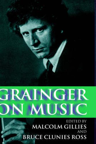 Cover image for Grainger on Music