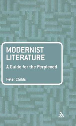 Cover image for Modernist Literature: A Guide for the Perplexed