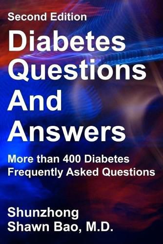 Cover image for Diabetes Questions and Answers second edition: More than 400 Diabetes Frequently Asked Questions