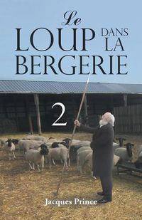 Cover image for Le Loup Dans La Bergerie 2