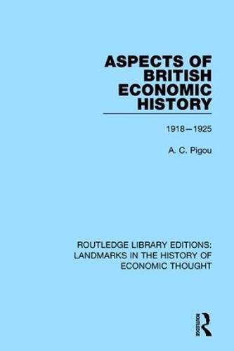 Cover image for Aspects of British Economic History: 1918-1925