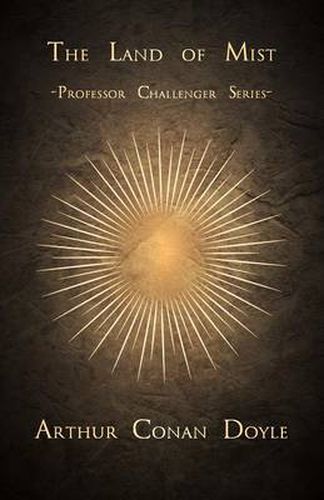 Cover image for The Land of Mist (Professor Challenger Series)