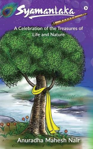 Cover image for Syamantaka: A Celebration of the Treasures of Life and Nature