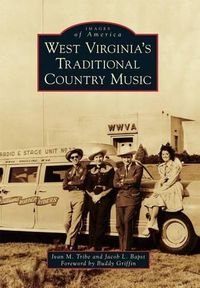 Cover image for West Virginia's Traditional Country Music