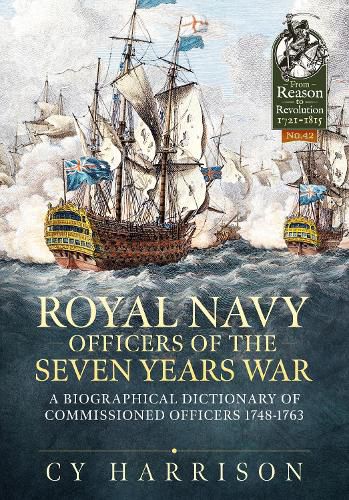Cover image for Royal Navy Officers of the Seven Years War: A Biographical Dictionary of Commissioned Officers 1748-1763
