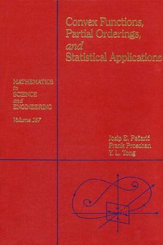 Cover image for Convex Functions, Partial Orderings, and Statistical Applications