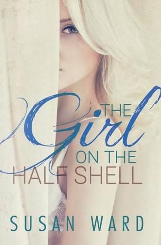 Cover image for The Girl on the Half Shell