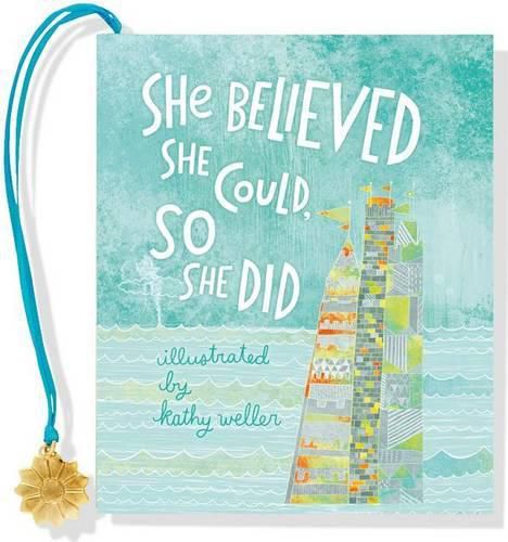 Cover image for She Believed She Could, So She Did