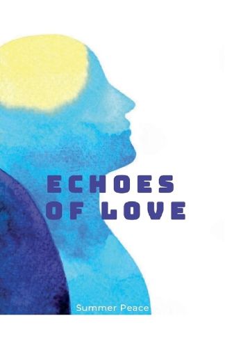 Cover image for Echoes of Love