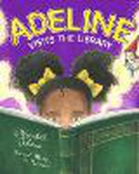 Cover image for Adeline Visits the Library