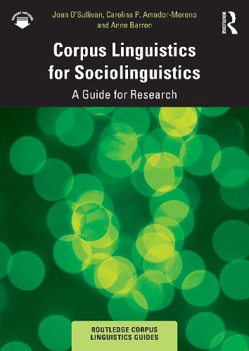 Cover image for Corpus Linguistics for Sociolinguistics: A guide for research