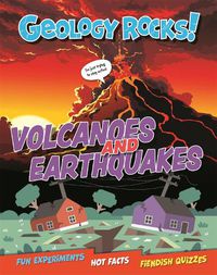 Cover image for Geology Rocks!: Earthquakes and Volcanoes