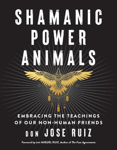 Cover image for Shamanic Power Animals: Embracing the Teachings of Our Nonhuman Friends