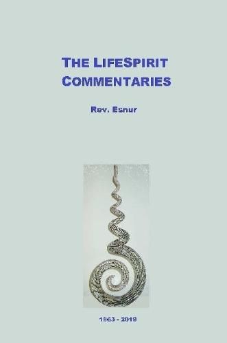 Cover image for The LifeSpirit Commentaries