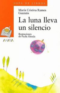 Cover image for La Luna Lleva Un Silencio