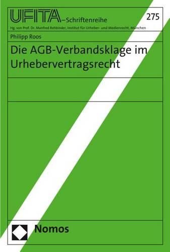 Cover image for Die Agb-Verbandsklage Im Urhebervertragsrecht