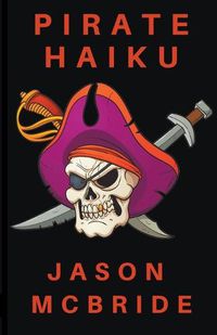 Cover image for Pirate Haiku
