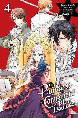 Cover image for The Princess of Convenient Plot Devices, Vol. 4 (manga)