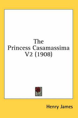 The Princess Casamassima V2 (1908)