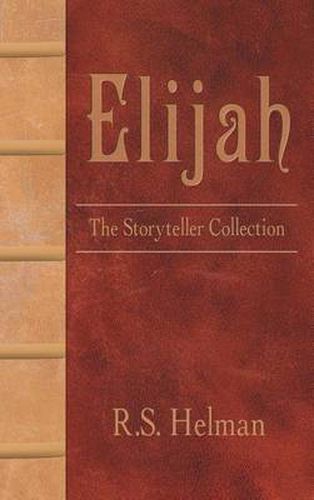 Cover image for Elijah: The Storyteller Collection