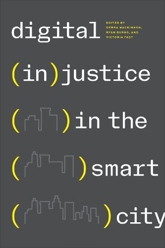 Digital (In)justice in the Smart City