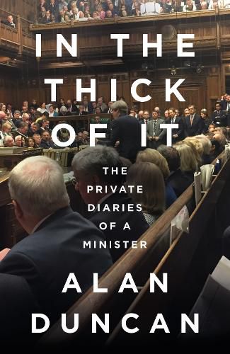 Cover image for In the Thick of It: The Private Diaries of a Minister