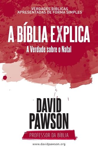 Cover image for A Biblia Explica - A Verdade sobre o Natal