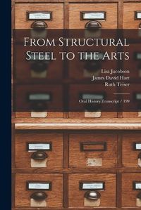 Cover image for From Structural Steel to the Arts