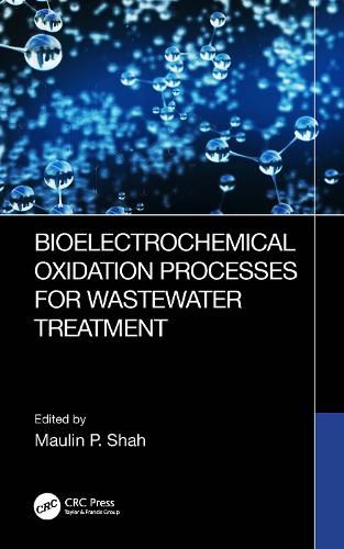 Cover image for Bioelectrochemical Oxidation Processes for Wastewater Treatment