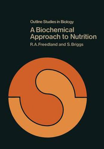 A Biochemical Approach to Nutrition