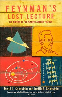 Cover image for Feynman's Lost Lecture: The Motions of Planets Around the Sun