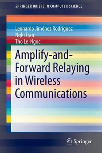 Cover image for Amplify-and-Forward Relaying in Wireless Communications