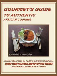 Cover image for Gourmet's Guide to Authentic African Cooking