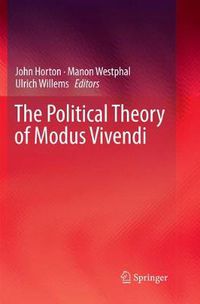 Cover image for The Political Theory of Modus Vivendi