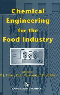 Cover image for Chemical Engineering for the Food Industry