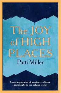 Cover image for The Joy of High Places